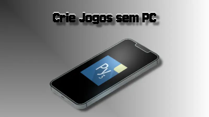 Como criar jogos com python e pygame no celular